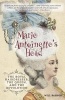 Marie Antoinette's Head - The Royal Hairdresser, the Queen, and the Revolution (Paperback) - Will Bashor Photo