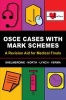 OSCE Cases with Mark Schemes - A Revision Aid for Medical Finals (Paperback, New) - Susan C Shelmerdine Photo