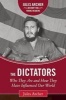 The Dictators - Who They are and How They Have Influenced Our World (Hardcover) - Jules Archer Photo