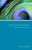 Spiritual Discernment: the Healing Consciousness (1974 Letters) (Paperback) - Joel S Goldsmith Photo