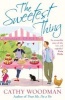 The Sweetest Thing - (Talyton St George) (Paperback) - Cathy Woodman Photo