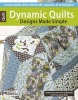 Dynamic Quilts - Designs Made Simple (Paperback) - sue Harvey Photo