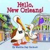 Hello, New Orleans! (Board book) - Martha Zschock Photo