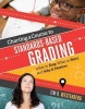 Charting a Course to Standards-Based Grading - What to Stop, What to Start, and Why It Matters (Paperback) - Tim Westerberg Photo