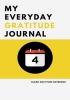 Everyday Gratitude Journal - Daily Appreciation and Reflection: Daily Gratitude Affirmations, Diary and Notebook (Paperback) - Blanc Journals Photo