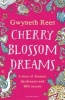 Cherry Blossom Dreams (Paperback) - Gwyneth Rees Photo