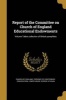 Report of the Committee on Church of England Educational Endowments; Volume Talbot Collection of British Pamphlets (Paperback) - Church of England Province of Canterbur Photo