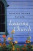 Leaving Church - A Memoir Of Faith (Paperback) - Barbara Brown Taylor Photo