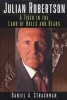 Julian Robertson - A Tiger in the Land of Bulls and Bears (Hardcover) - Daniel A Strachman Photo