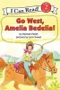 Go West, Amelia Bedelia! (Paperback) - Herman Parish Photo