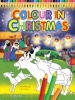 Colour in Christmas (Paperback) - Jan Godfrey Photo