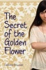 The Secret of the Golden Flower - A Nicki Haddon Mystery (Paperback) - Caroline Stellings Photo