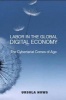 Labor in the Global Digital Economy - The Cybertariat  Comes of Age (Paperback) - Ursula Huws Photo