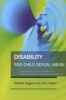 Disability and Child Sexual Abuse - Lessons from Survivors' Narratives for Effective Protection, Prevention and Treatment (Paperback) - Martina Higgins Photo