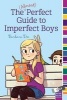 The (Almost) Perfect Guide to Imperfect Boys (Paperback) - Barbara Dee Photo