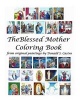 The Blessed Mother Coloring Book - From Original Painting by Donald S. Castro (Paperback) - Donald S Castro Photo