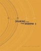 Drawing from the Modern 1 - 1880-1945 (Hardcover) - Jodi Hauptman Photo