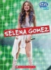 Selena Gomez (Paperback) - Marie Morreale Photo