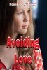 Avoiding Love (Paperback) - Ronnie G Anderson Photo