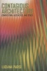 Contagious Architecture - Computation, Aesthetics and Space (Hardcover) - Luciana Parisi Photo