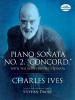 Ives Charles Piano Sonata No.2 Concord with Essays Before a Sonata Pf (Paperback) - Charles Ives Photo