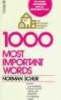 1000 Most Important Words (Paperback, Reissue) - Schur Photo