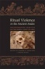 Ritual Violence in the Ancient Andes - Reconstructing Sacrifice on the North Coast of Peru (Paperback) - Haagen D Klaus Photo