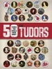 50 Things You Should Know about the Tudors (Paperback) - Rupert Matthews Photo