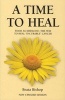 A Time to Heal (Paperback) - Beata Bishop Photo