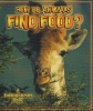 How Do Animals Find Food? (Paperback) - Bobbie Kalman Photo