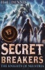 The Knights Of Neustria - Secret Breakers: Book 3 (Paperback) - H L Dennis Photo