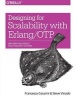 Designing for Scalability with Erlang/OTP - Implementing Robust, Fault-Tolerant Systems (Paperback) - Francesco Cesarini Photo