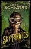 Sky Pirates - Chronicles of Light and Shadow (Paperback) - Liesel Schwarz Photo