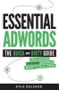 Essential Adwords - The Quick and Dirty Guide (Including Tricks Google Won't Tell You) (Paperback) - Kyle Sulerud Photo