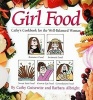 Girl Food - Cathy's Cookbook for the Well-Balanced Woman (Hardcover) - Cathy Guisewite Photo