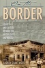 On the Border - Society and Culture Between the United States and Mexico (Paperback) - Andrew Grant Wood Photo