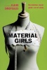 Material Girls (Paperback) - Elaine Dimopoulos Photo