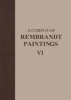 A Corpus of Rembrandt Paintings VI - Rembrandt's Paintings Revisited - A Complete Survey (Hardcover, annotated edition) - Ernst van de Wetering Photo