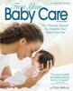 First-Year Baby Care - The "Owner's Manual" You Need for Your Baby's First Year (Paperback) - Paula Kelly Photo