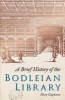 A Brief History of the Bodleian Library (Paperback) - Mary Clapinson Photo