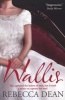 Wallis (Paperback) - Rebecca Dean Photo