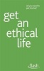 Get an Ethical Life (Paperback) - Peter Macbride Photo