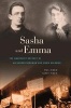 Sasha and Emma - The Anarchist Odyssey of Alexander Berkman and Emma Goldman (Paperback) - Paul Avrich Photo