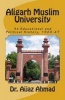 Aligarh Muslim University - An Educational and Political History, 1920-47 (Paperback) - Dr Aijaz Ahmad Photo