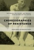 Choreographies of Resistance - Mobile Bodies and Relational Politics (Paperback) - Tarja Vayrynen Photo