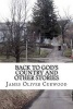 Back to God's Country and Other Stories (Paperback) - James Oliver Curwood Photo