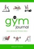 The Gym Journal (Spiral bound) - Ashley Kalym Photo