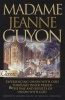 Madame Jeanne Guyon - Experiencing Union with God Through Inner Prayer (Paperback) - Harold Chadwick Photo