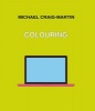 Michael Craig-Martin - Colouring (Paperback) - Michael Craig Martin Photo