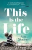 This is the Life (Paperback) - Alex Shearer Photo